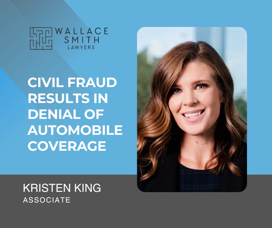 A graphic about civil fraud resulting in the denial of automobile coverage. the graphic has a photo of Kristen King.